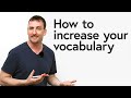 How to increase your vocabulary