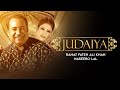 Judaiya | Full Video | Rahat Fateh Ali Khan | Naseebo Lal | Zahid Ali | VIP Records Judaiya | Full Video | Rahat Fateh Ali Khan | Naseebo Lal | Zahid Ali | VIP Records