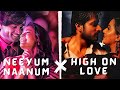 Neeyum Naanum Anbe X High On Love - Tamil Beater Remix | Yuvan X Hip Hop Tamizha [tamil song remix]