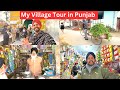 My Village Tour in Punjab, India || If you miss your Pind, Watch this....
