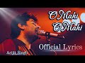 O Mahi O Mahi Song [Lyrics] Arijit Singh_Production_by_AR Editors #omahiomahi #arijitsingh