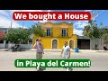 We bought a house in Playa del Carmen, Mexico!