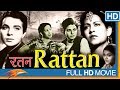 Rattan Hindi Classical Full Movie || Swaran Lata, Karan Dewan, Amir Banu | Old Bollywood Full Movies