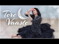 Dance on: Tere Vaaste 🌙 Zara Hatke Zara Bachke | ELIF KARAMAN DANCE