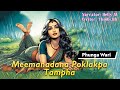 Meemanadana Poklakpa Tampha || Phunga Wari || Helly M🎤 || Thoibi Khuman ✍️