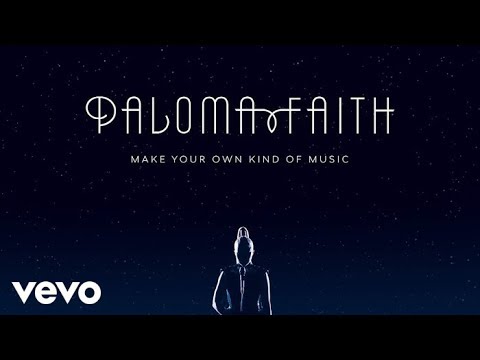 Download Paloma Faith - Make Your Own Kind of Music (Official Audio) free