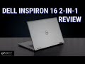 Dell Inspiron 16 2-in-1 (7620) (2022) REVIEW