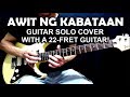 Awit Ng Kabataan - Rivermaya / Perf De Castro | Guitar Solo Cover with a 22-fret guitar