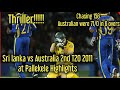 Sri lanka vs Australia 2nd T20 2011 at Pallekele Highlights