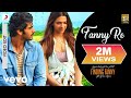 Fanny Re Video - Finding Fanny|Deepika Padukone, Arjun Kapoor|Mukhtiyar Ali