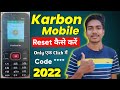 Karbonn Mobile Ko Reset Kaise Kare 2022 ! Keypad Mobile Ko Reset kaise Kare