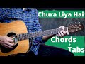 Chura Liya Hai Tumne Jo Dil Ko | Guitar Lesson | Easy Chords + Tabs