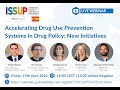ISSUP Spain: Accelerating Drug Use Prevention Systems in Drug Policy; New Initiatives