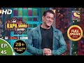 2019 | The Kapil Sharma Show Season 2-Ep 45 -Fun With Salman & Katrina-1st Jun'19