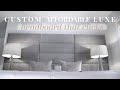 LUXE FOR LESS |  CUSTOM AFFORDABLE HEADBOARD PANELS