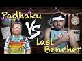 Padhaku Vs Last Bencher - Amit Bhadana