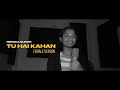 Chaal chaltu apni mein tujhe pehechan lungi | Female Version | Renuka Sunar | Tu Hai Kahan