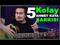 1 RİTİM, 5 AHMET KAYA ŞARKISI! (Kolay Gitar Şarkıları Dersi)