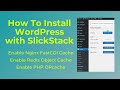How To Install WordPress with SlickStack (Enable Nginx FastCGI Cache, Redis Object Cache) (LEMP)