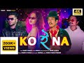 KOINA  (O MOINA 2.O) New Assamese song 2024 ll HARR II NUAX II PULAK NIXASOR II