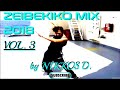 ZEIBEKIKO 2018 [ MIA ZOI ZEIBEKIKO VOL. 3 ] by NIKKOS DINNO | Ελληνικά Ζεϊμπέκικα |