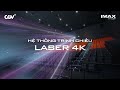 Phòng chiếu IMAX with Laser tại CGV mang đến TRẢI NGHIỆM ĐIỆN ẢNH TÂN TIẾN NHẤT