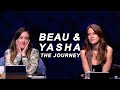 Beau and Yasha: The Journey