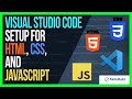 How to Setup Visual Studio Code for HTML, CSS, and JavaScript