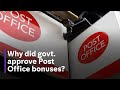 Government signed off on Post Office executives bonuses