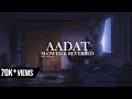 Aadat [slowed + reverbed] | Atif Aslam | Kalyug(2005) | full song