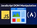 JavaScript DOM Manipulation – Full Course for Beginners