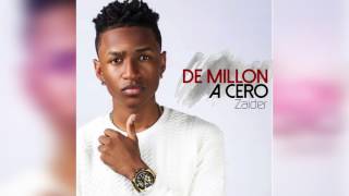 De Millón A Cero - Zaider | Audio Oficial