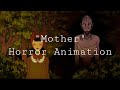MOTHER | Horror Animation - Veritas University