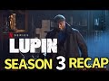 Lupin Season 3 Recap
