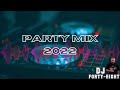 PARTY MIX 2022 (DJ Forty-Eight)