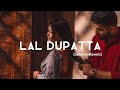 laal dupatta Full song | mujhse sadi karogi | slowed and reverb