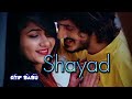 Shayad - Love Aaj Kal |Atif babu | Arijit Singh | Official Version | Song