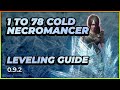 Last Epoch | 1 to 78 Cold Minion Necromancer | Leveling Guide | 0.9.2