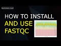Fastqc Linux Install and Usage (Commandline & GUI)