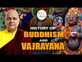 History of Buddhism and Vajrayana with Wangchuk Dorjee Negi | Jai & Bharat Ep 23