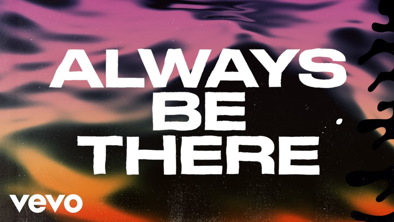 Jonas Blue, Louisa Johnson – Always Be There (Lyric Video)
