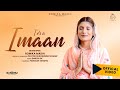 Tera Imaan - (Official Video) Sister Romika Masih || New Masih Song 2021 || Dinesh Dk