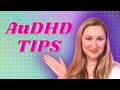 Tips for AuDHDers: how to manage your autism & ADHD