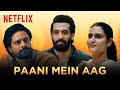 Paani Mein Aag | Music Video | Fatima, Jaideep & Armaan | Majnu - Ajeeb Daastaans | Netflix India
