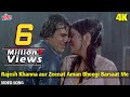 Rajesh Khanna aur Zeenat Aman Bheegi Barsaat Me 4K | Kishore Kumar-Lata Mangeshkar-Classic Romantic