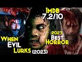 Best 100% Horror Movie Of 2023 | Better Than EVIL DEAD | When Evil Lurks (2023) Explained In Hindi