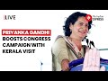 Priyanka Gandhi LIVE: Priyanka Gandhi Visits Kerala, Stops at Chalakudy, Pathanamthitta, and TVM