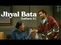Sushant KC - Jhyal Bata (Official Music Video)
