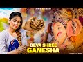 Deva Shree Ganesha - A Poor Girl's Story - Ganesh Chaturthi Special (By Shree Khairwar)