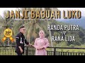 RANDA PUTRA FT RANA LIDA - JANJI BABUAH LUKO [OFFICIAL MUSIC VIDEO]